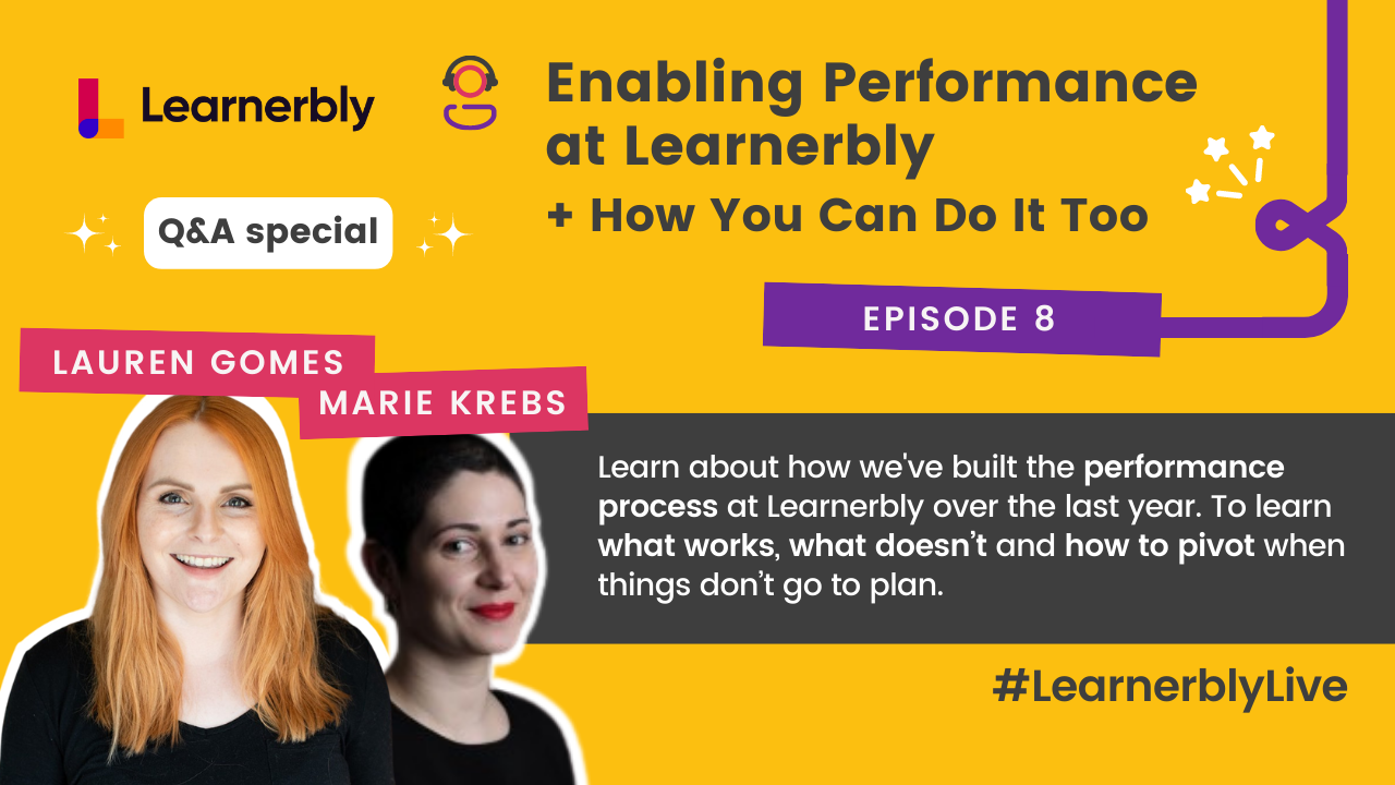 Q&A Special - Enabling Performance at Learnerbly + How You Can Do It Too